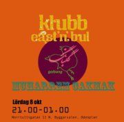 Golbang, East N Bul och Muharrem Cakmak
